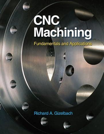 cnc machining gizelbach pdf|CNC Machining, 1st Edition .